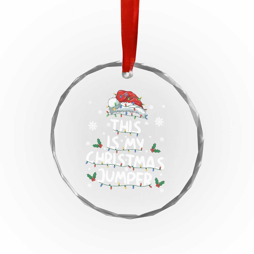 Funny British Christmas Crystal Glass Ornament This Is My Christmas Jumper TS11 Print Your Wear