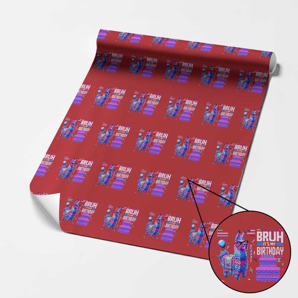 Funny Bruh It's My Birthday Wrapping Paper Roll Llama Pinata Gaming Bday TS11 Red Print Your Wear