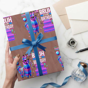 Funny Bruh It's My Birthday Wrapping Paper Roll Llama Pinata Gaming Bday TS11 Mocha Print Your Wear
