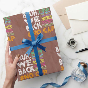 Funny Bruh We Back To School Wrapping Paper Roll Happy First Day Of School TS10 Mocha Print Your Wear