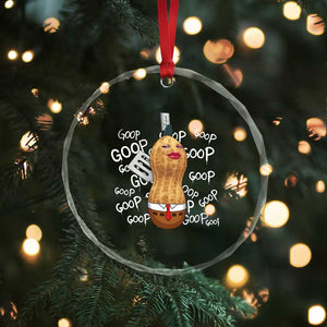 Funny Burnt Peanut Bungulator Crystal Glass Ornament Mhmmm Goop Goop TS14 Print Your Wear