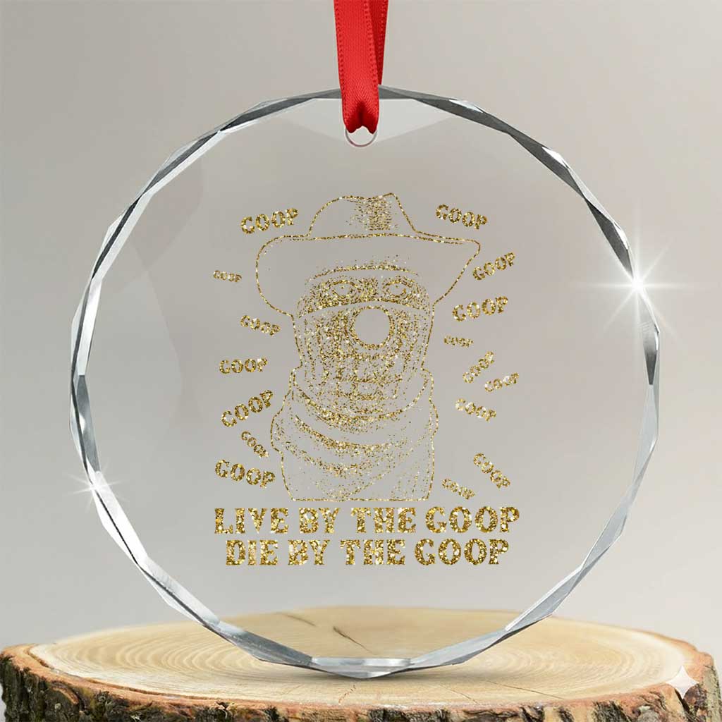 Funny Burnt Peanut Crystal Glass Ornament Live by The Goop Die by The Goop TS14 Transparent Glass 3'' Circle Print Your Wear