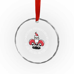 Funny Cajun Louisiana Xmas Crystal Glass Ornament Laissez Les Bons Temps Rouler & Joyeux Merry Xmas Santa Saint Symbol TS11 Print Your Wear