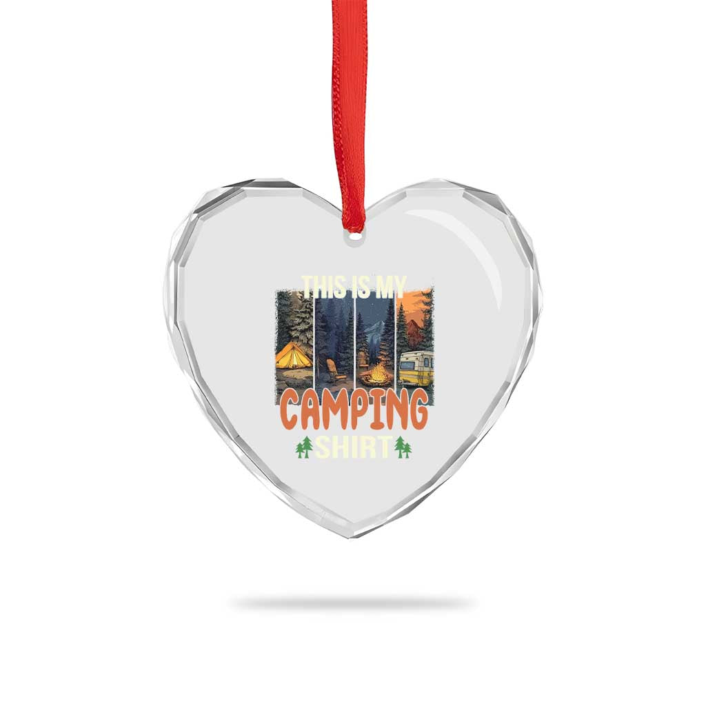 Funny Camper Glamper Heart Crystal Glass Ornament This Is My Camping Shirt TS14 Print Your Wear