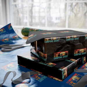 Funny Camper Wrapping Paper Roll This Is My Camping Shirt TS14 Black Print Your Wear