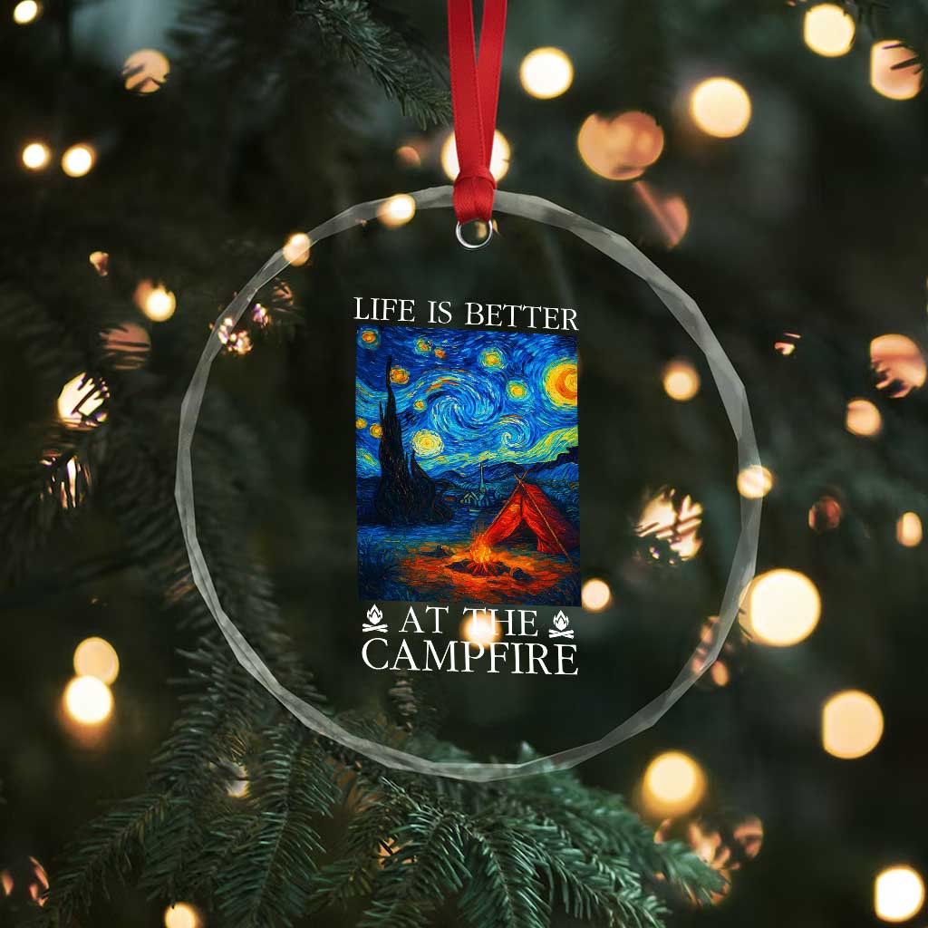 Funny Camping Crystal Glass Ornament Life Is Better At The Campfire TS14 Print Your Wear