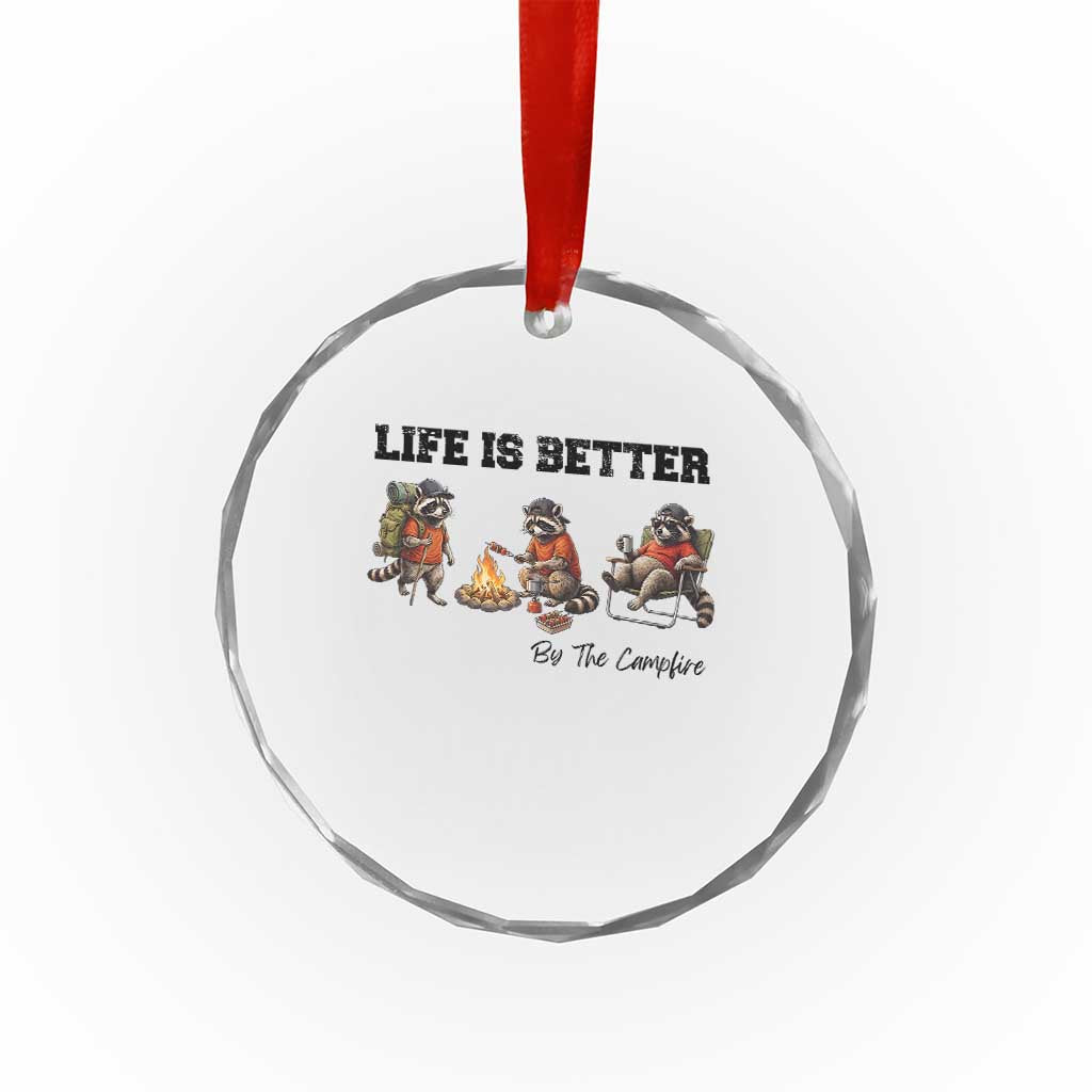 Funny Camping Raccoon Crystal Glass Ornament Life Is Better By The Campfire TS12 Print Your Wear