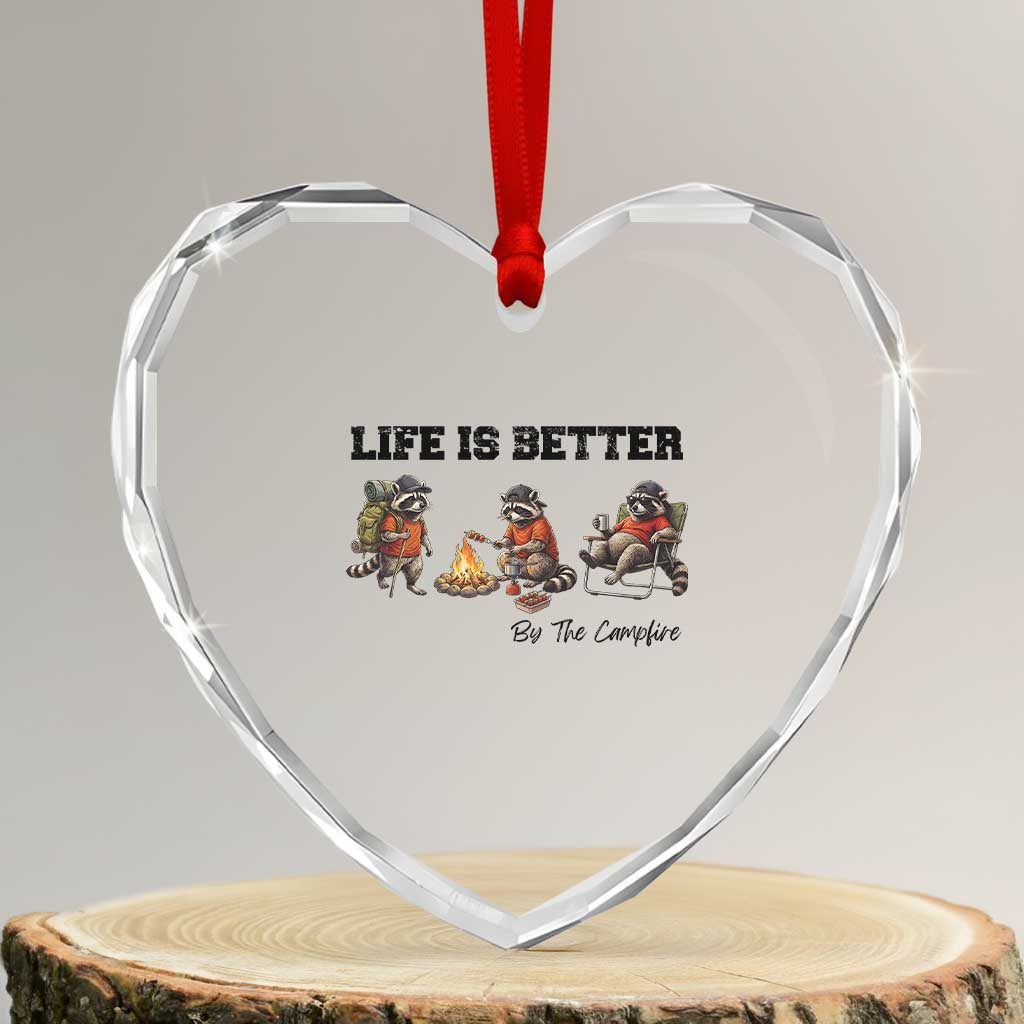 Funny Camping Raccoon Heart Crystal Glass Ornament Life Is Better By The Campfire TS12 Transparent Glass 3'' Heart Print Your Wear