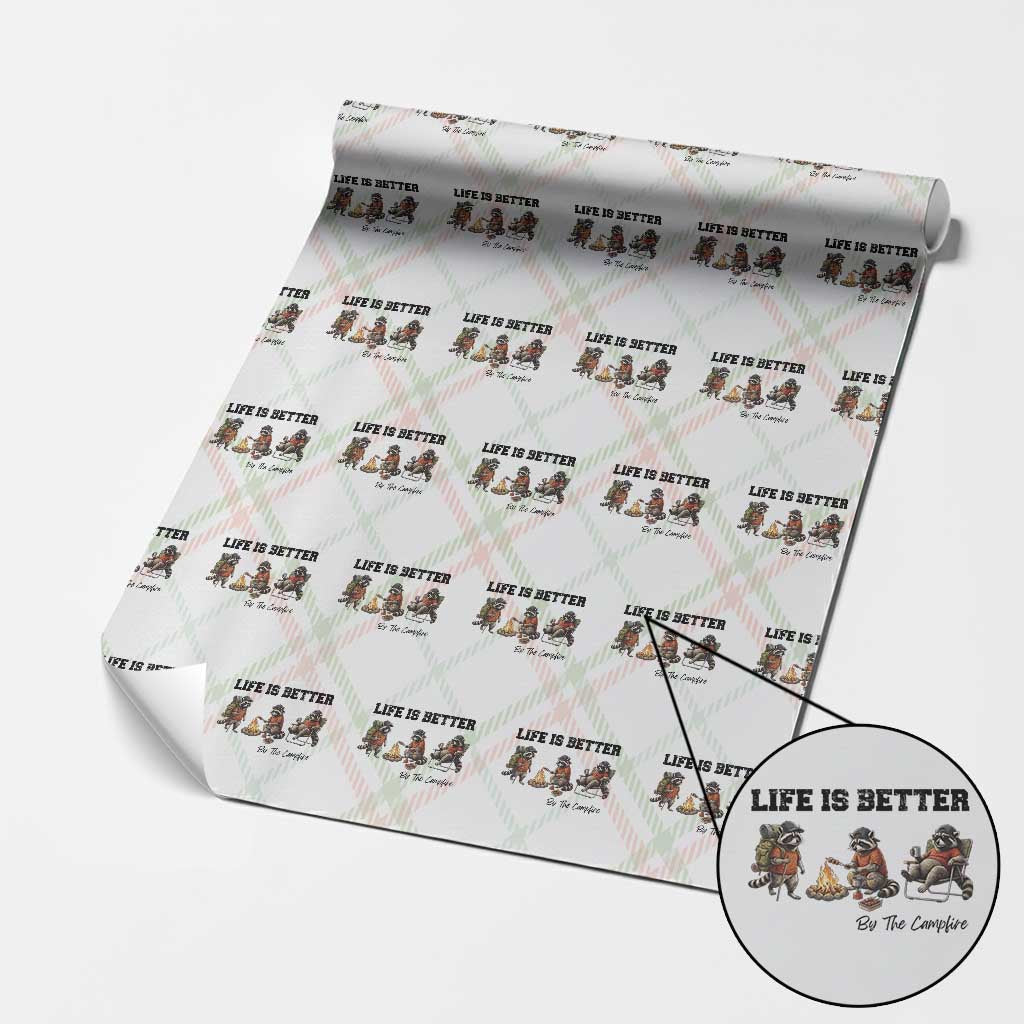 Funny Camping Raccoon Wrapping Paper Roll Life Is Better By The Campfire