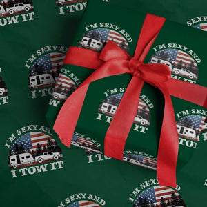 Funny Camping RV Camper Truck Wrapping Paper Roll I Am Sexy And I Tow It TS14 Green Print Your Wear