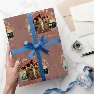 Funny Camping Wrapping Paper Roll You Do Not Have To Be Crazy To Camp With Us TS14 Mocha Print Your Wear