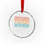 Funny Cancer Fighter Crystal Glass Ornament Inspirational Quote Chemo Patient Gift TS10 Transparent Glass 3'' Circle Print Your Wear