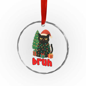 Funny Cat Bruh Christmas Crystal Glass Ornament Silly Meme Kitty Xmas TS14 Print Your Wear
