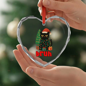 Funny Cat Bruh Christmas Heart Crystal Glass Ornament Silly Meme Kitty Xmas TS14 Print Your Wear