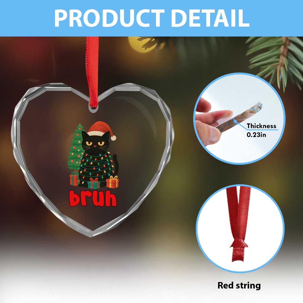 Funny Cat Bruh Christmas Heart Crystal Glass Ornament Silly Meme Kitty Xmas TS14 Print Your Wear