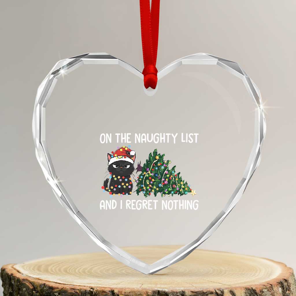 Funny Cat Christmas Heart Crystal Glass Ornament On The Naughty List And I Regret Nothing TS14 Transparent Glass 3'' Heart Print Your Wear