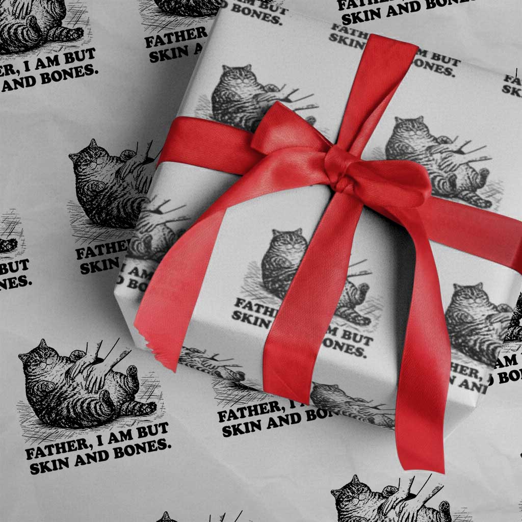 Funny Cat Dad Cat Lover Wrapping Paper Roll Father I Am But Skin and Bones TS14 White Print Your Wear