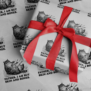 Funny Cat Dad Cat Lover Wrapping Paper Roll Father I Am But Skin and Bones TS14 White Print Your Wear