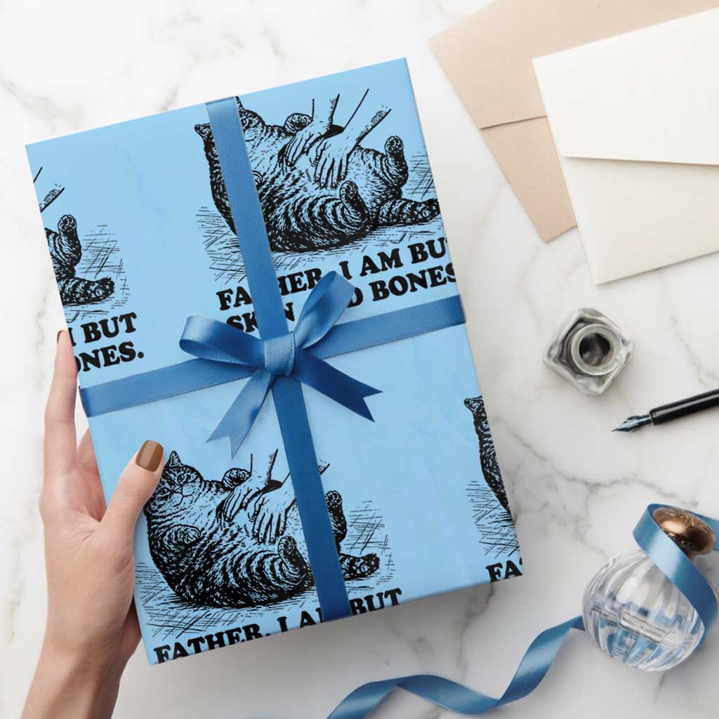 Funny Cat Dad Cat Lover Wrapping Paper Roll Father I Am But Skin and Bones TS14 Light Blue Print Your Wear