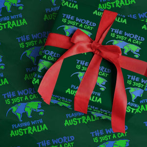 Funny Cat Wrapping Paper Roll The World Is A Cat Playing With Australia TS02 Green Print Your Wear