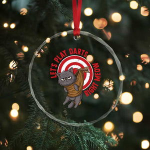 Funny Cat Darts Lover Crystal Glass Ornament Lets Play Darts Right Meow TS12 Print Your Wear