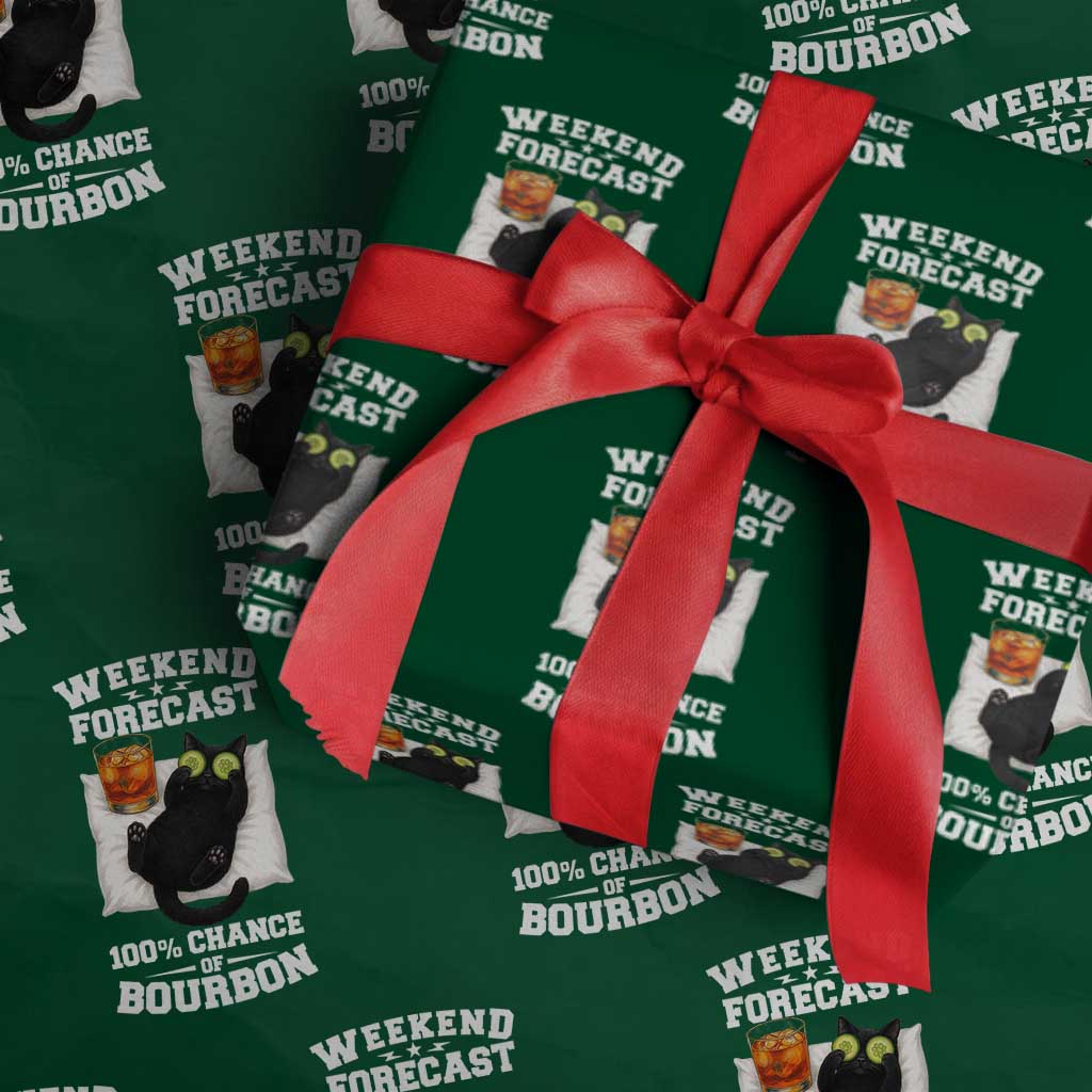 Funny Cat Drinking Wrapping Paper Roll Weekend Forecast 100% Chance Of Bourbon TS12 Green Print Your Wear