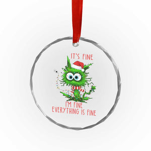 Funny Cat Green Christmas Crystal Glass Ornament It Is Fine I Am Fine Everything Is Fine TS14 Print Your Wear
