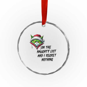 Funny Cat Green Christmas Crystal Glass Ornament On The Naughty List And I Regret Nothing TS14 Print Your Wear