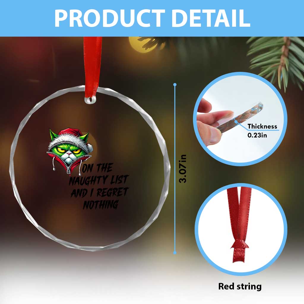 Funny Cat Green Christmas Crystal Glass Ornament On The Naughty List And I Regret Nothing TS14 Print Your Wear