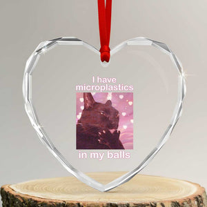 Funny Cat Meme Heart Crystal Glass Ornament I Have Microplastics In My Balls Dank Meme TS10 Transparent Glass 3'' Heart Print Your Wear