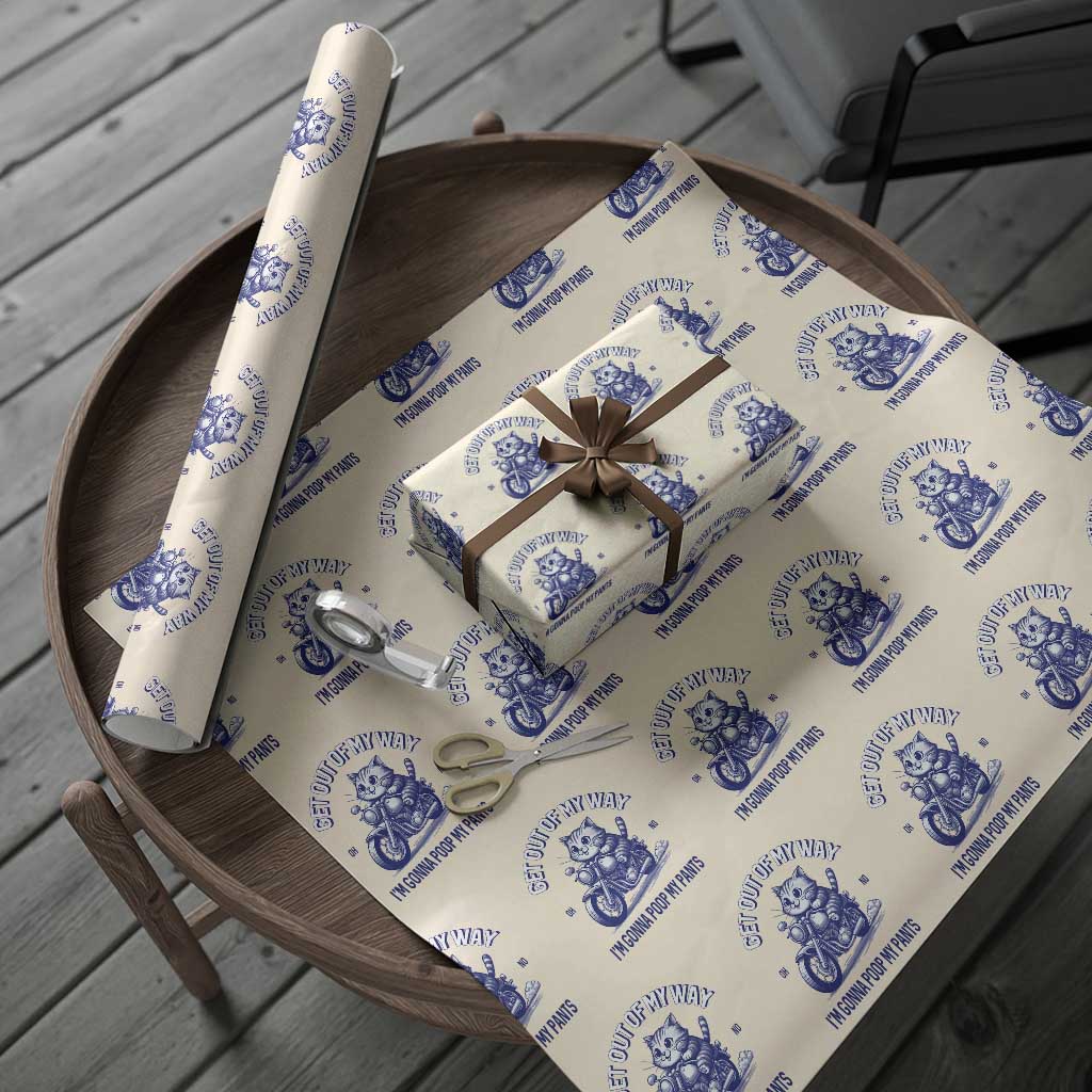 Funny Cat Meme Wrapping Paper Roll Get Out of My Way Gonna Poop My Pants Adult Humor Meme TS02 Beige Print Your Wear