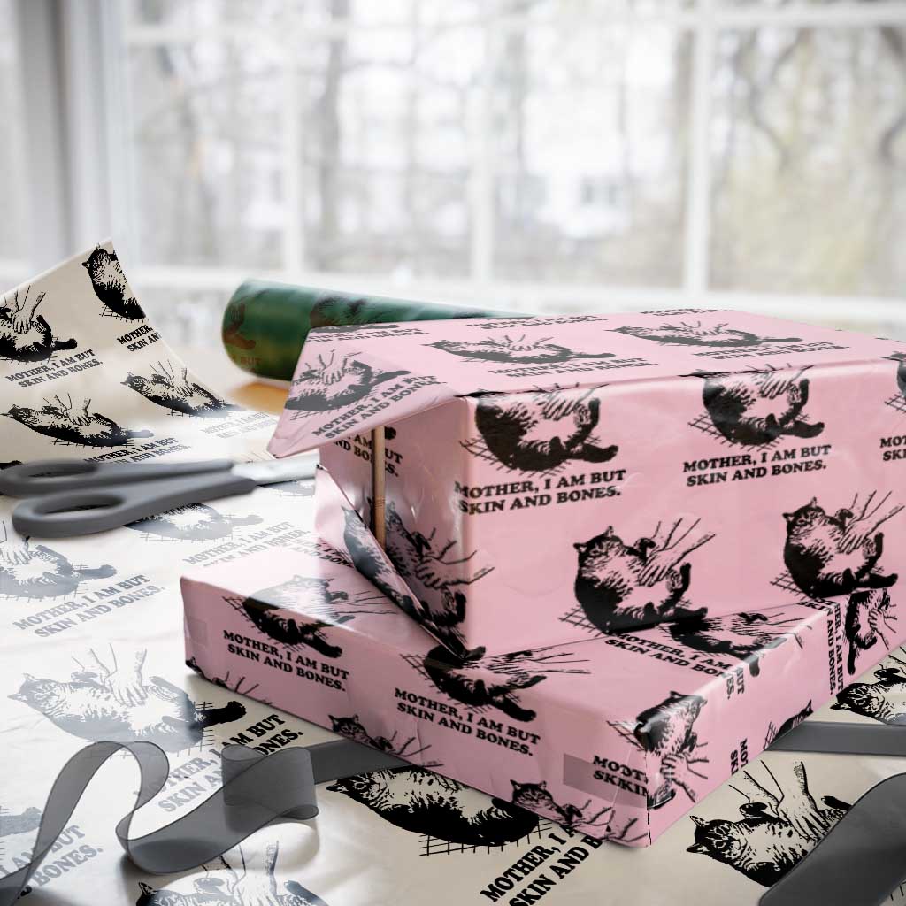 Funny Cat Mom Cat Lover Wrapping Paper Roll Mother I Am But Skin and Bones TS14 Light Pink Print Your Wear