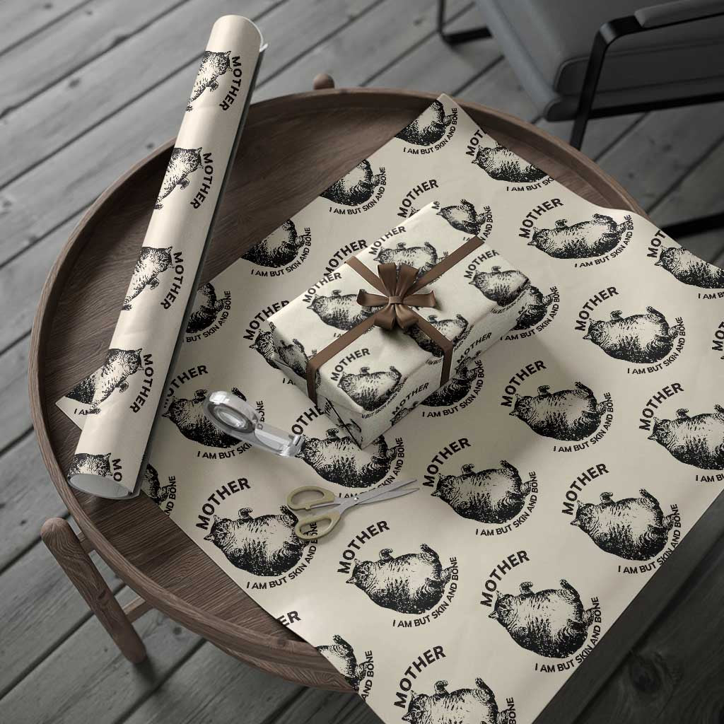 Funny Cat Mother I Am But Skin And Bone Wrapping Paper Roll TS11 Beige Print Your Wear