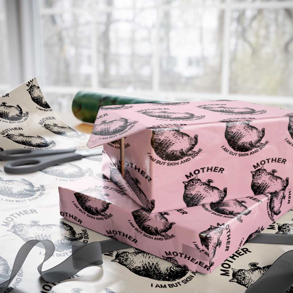 Funny Cat Mother I Am But Skin And Bone Wrapping Paper Roll TS11 Light Pink Print Your Wear