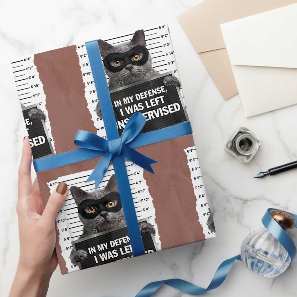 Funny Cat Mugshot Wrapping Paper Roll In My Defense I Was Left Unsupervised TS12 Mocha Print Your Wear
