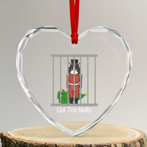 Funny Cat Nutcracker Christmas Heart Crystal Glass Ornament Got Too Nutty TS14 Transparent Glass 3'' Heart Print Your Wear