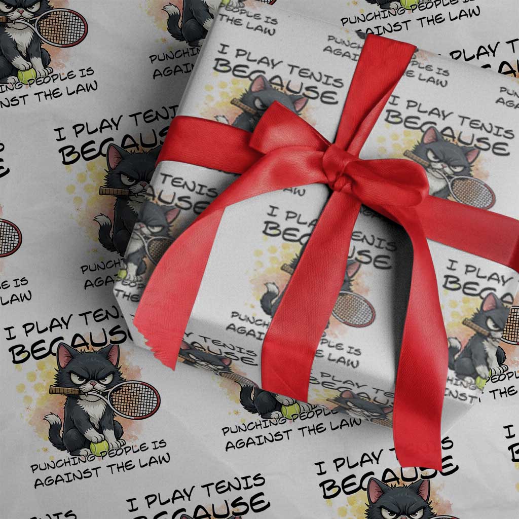 Funny Cat Plays Tennis Wrapping Paper Roll Because Punching People Is Against The Law TS12 White Print Your Wear