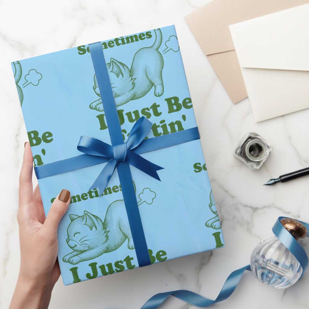 Funny Cat Sometimes I Just Be Fartin Wrapping Paper Roll Pet Lover TS12 Light Blue Print Your Wear
