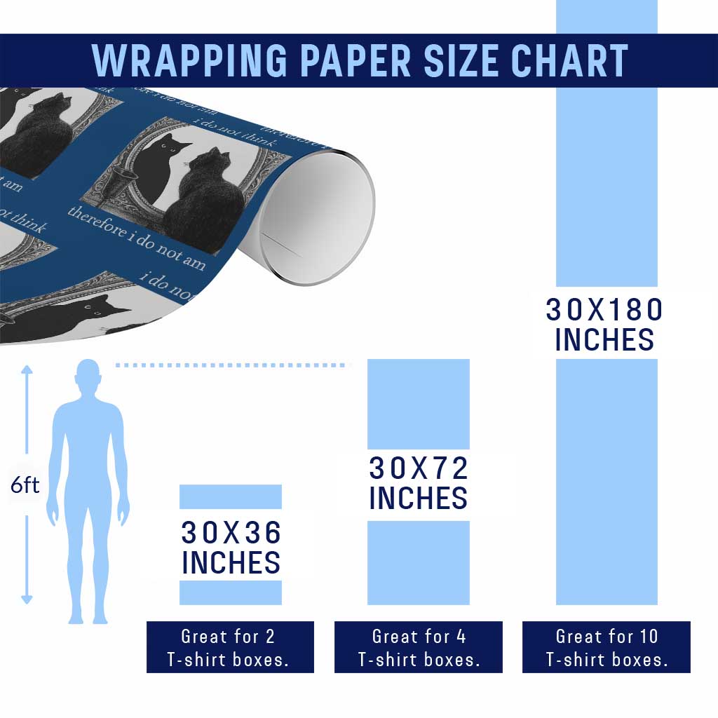 Funny Cat Wrapping Paper Roll I Do Not Think Therefore I Do Not Am Goth Emo Grunge Witchy TS10 Print Your Wear