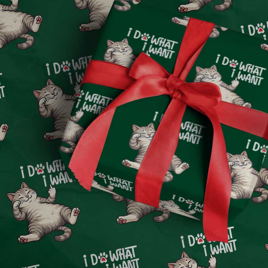Funny Cat Wrapping Paper Roll I Do What I Want TS12 Green Print Your Wear