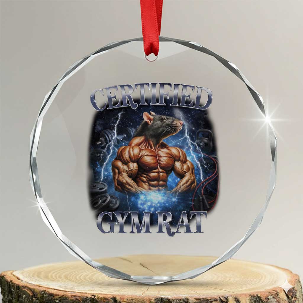Funny Certified Gym Rat Crystal Glass Ornament Fitness Bodybuilding Gym Lovers Meme TS11 Transparent Glass 3'' Circle Print Your Wear