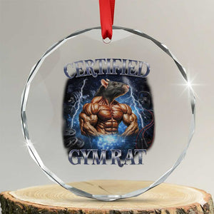 Funny Certified Gym Rat Crystal Glass Ornament Fitness Bodybuilding Gym Lovers Meme TS11 Transparent Glass 3'' Circle Print Your Wear