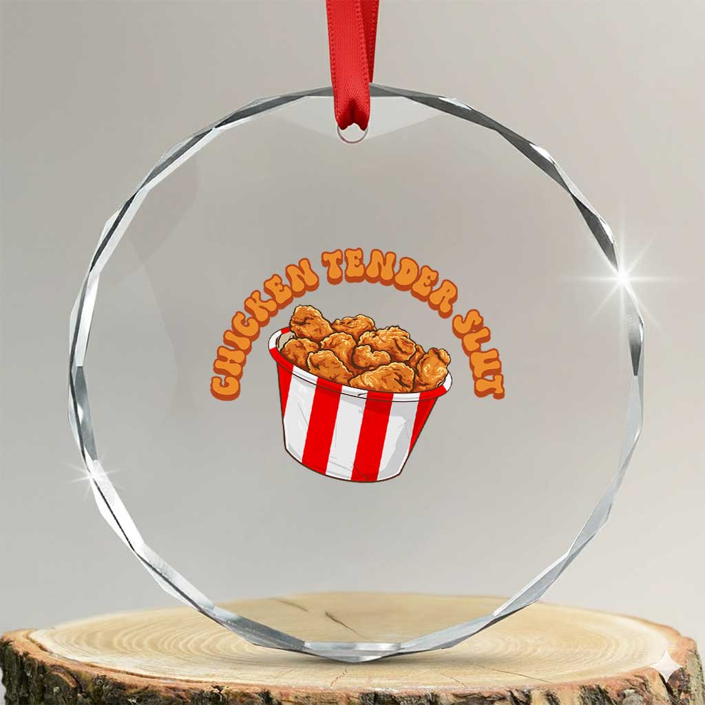 Funny Chicken Tender Slut Crystal Glass Ornament Tendies Bucket TS02 Transparent Glass 3'' Circle Print Your Wear
