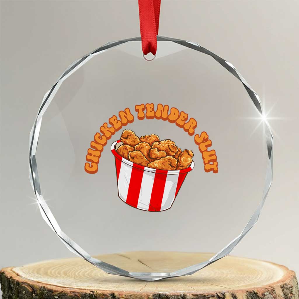 Funny Chicken Tender Slut Crystal Glass Ornament Tendies Bucket TS02 Transparent Glass 3'' Circle Print Your Wear