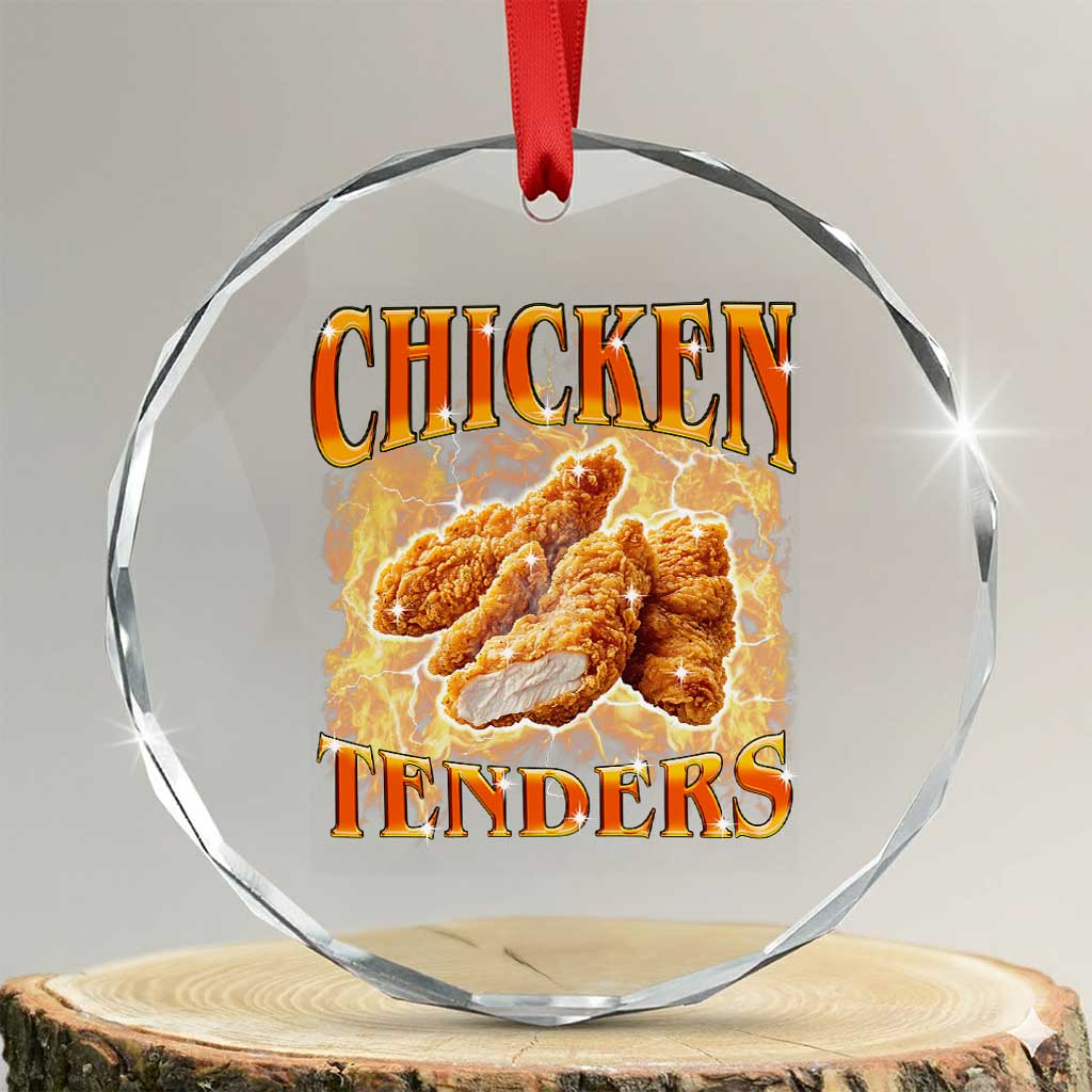 Funny Chicken Tenders Crystal Glass Ornament Funny Foodie Vintage 90s Bootleg Rap TS10 Transparent Glass 3'' Circle Print Your Wear