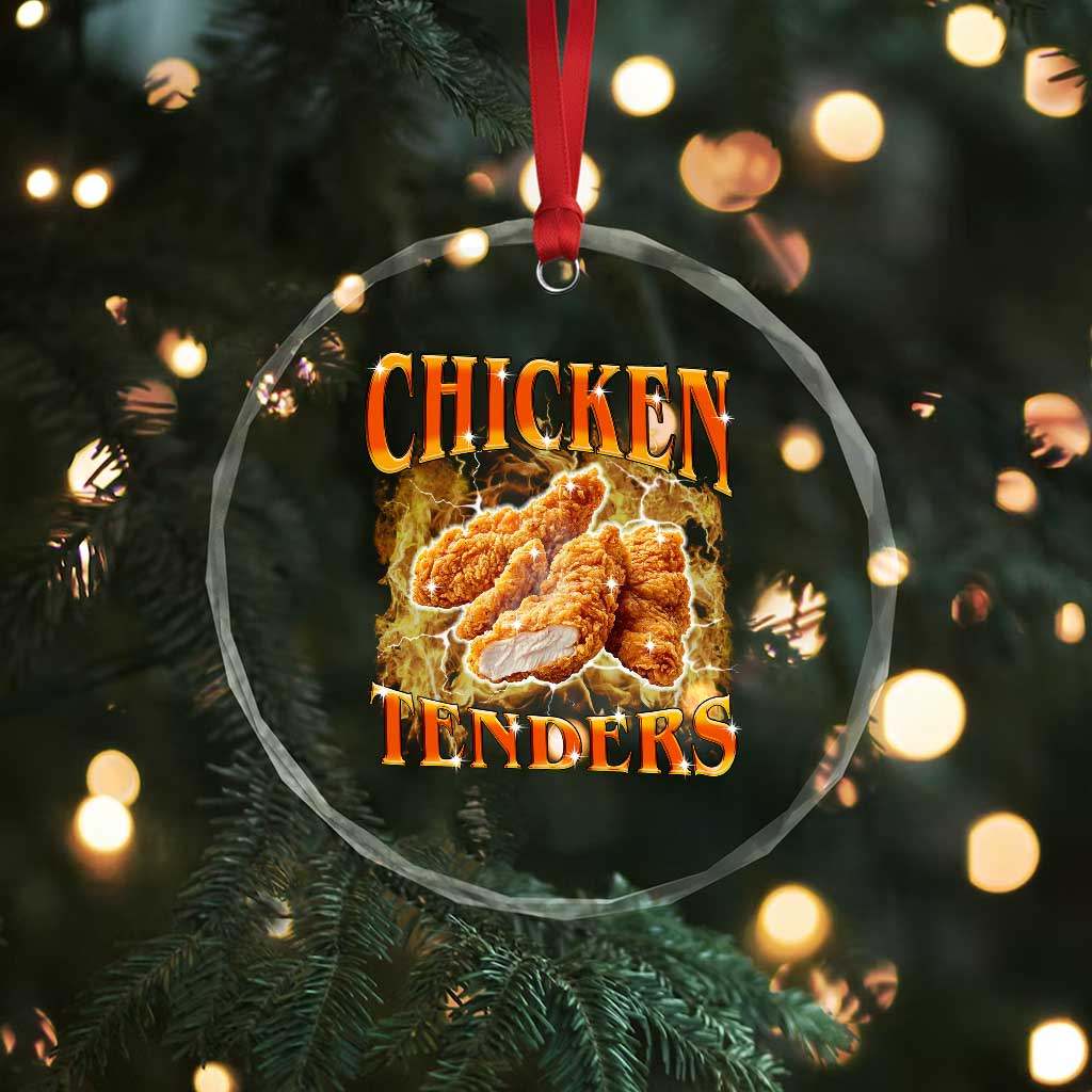 Funny Chicken Tenders Crystal Glass Ornament Funny Foodie Vintage 90s Bootleg Rap TS10 Print Your Wear