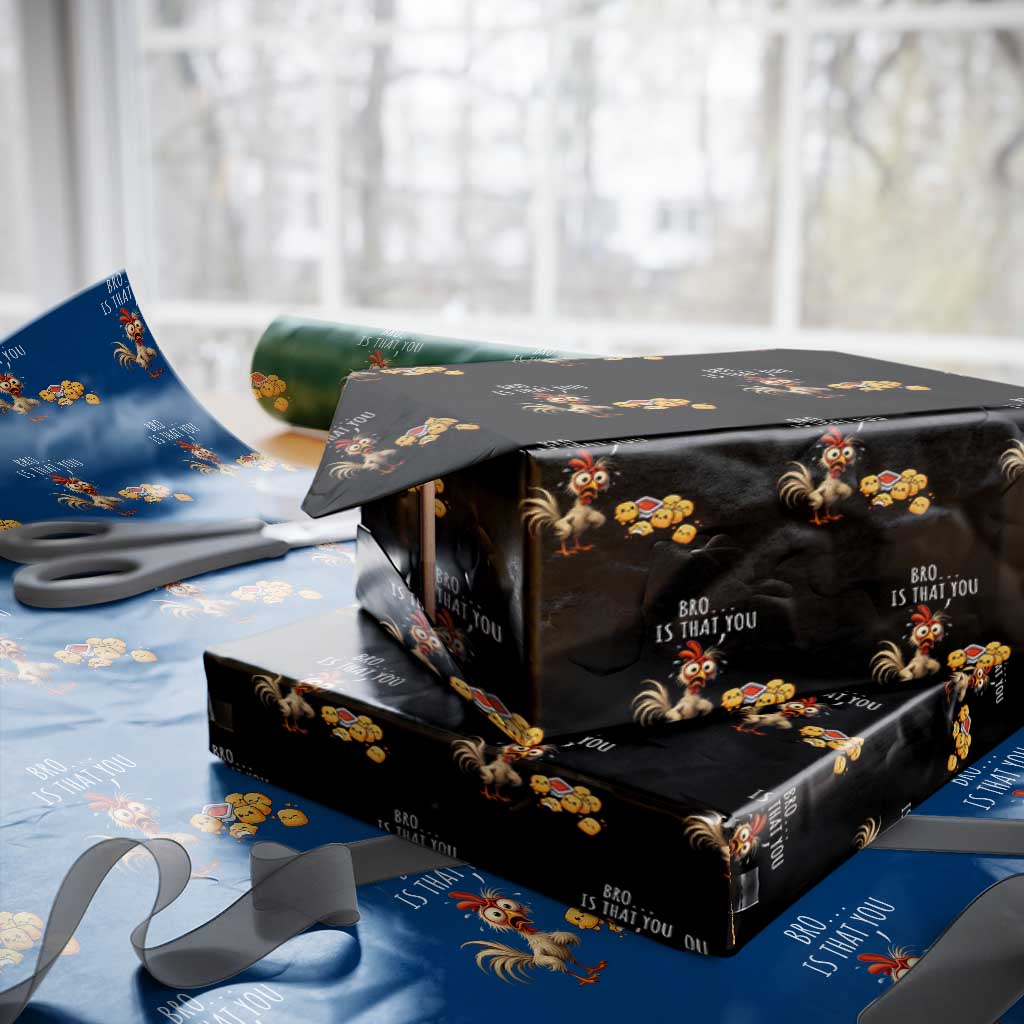 Funny Chicken Wrapping Paper Roll Is That You Bro TS14 Black Print Your Wear