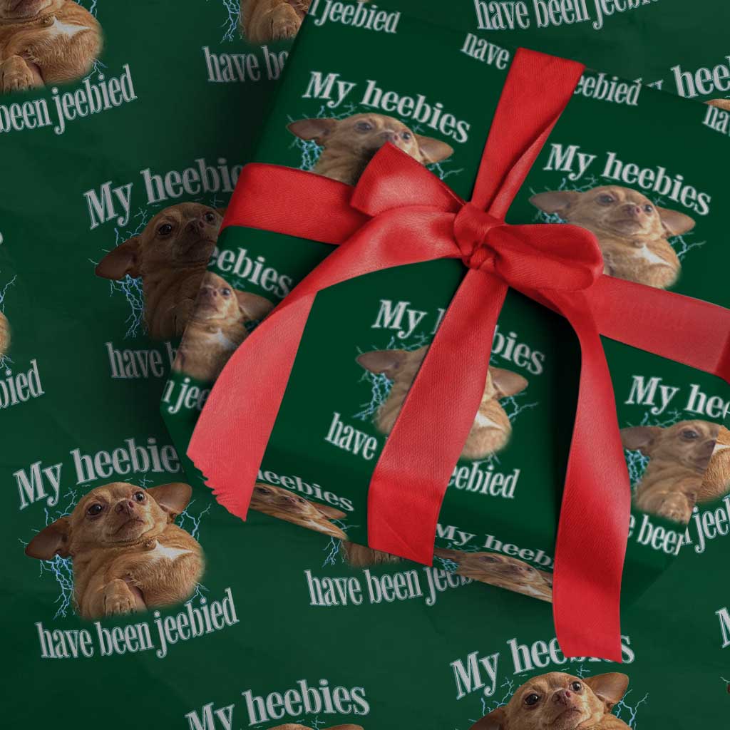 Funny Chihuahua Meme Wrapping Paper Roll My Heebies Have Been Jeebied Bootleg TS10 Green Print Your Wear