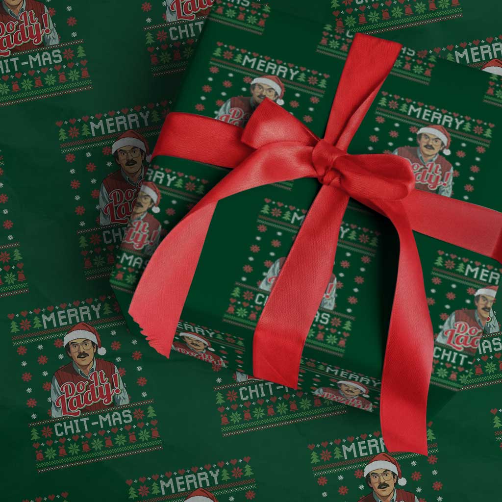 Funny Chit Christmas Wrapping Paper Roll Merry Chit Mas Do It Lady Ugly Xmas TS11 Green Print Your Wear