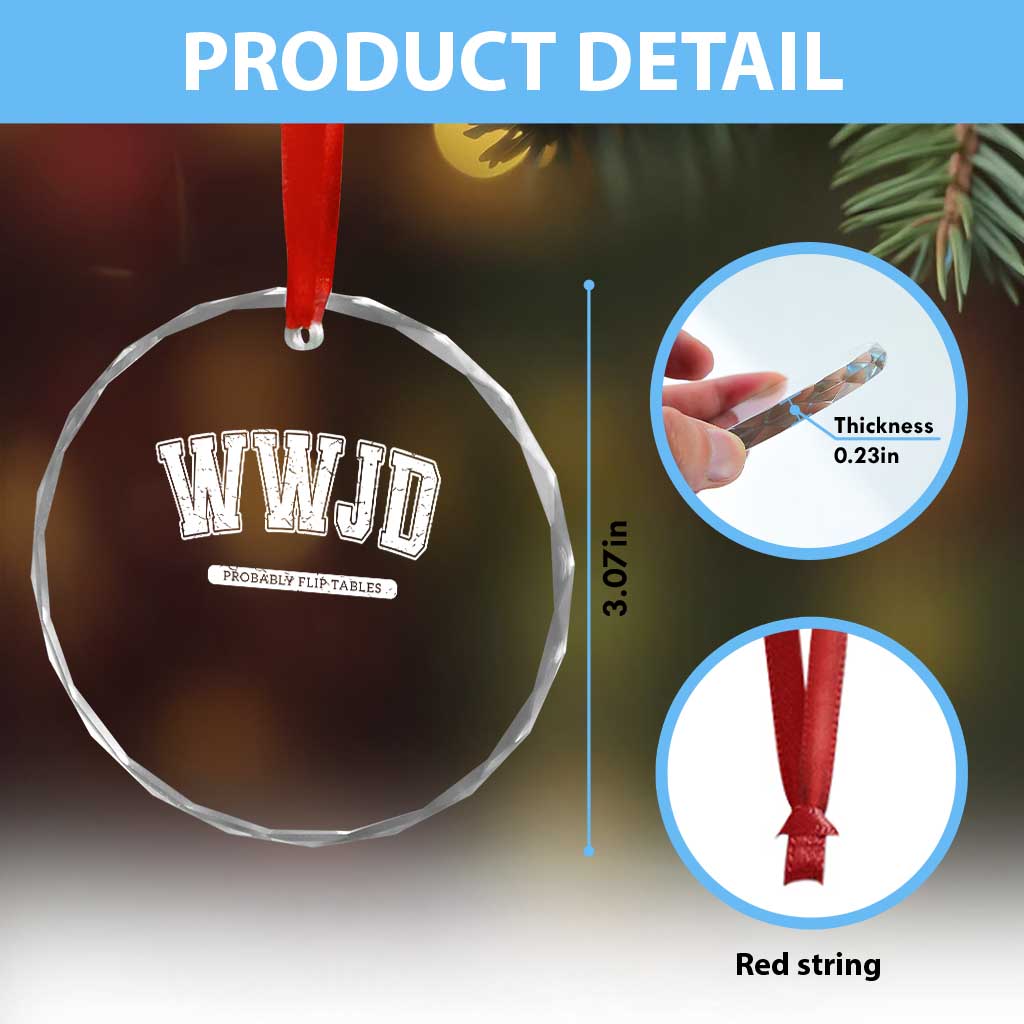 Funny Christian Crystal Glass Ornament WWJD Probably Flip Tables TS14 Print Your Wear